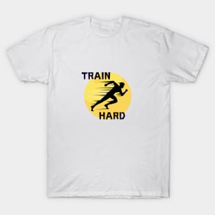 Train Hard T-Shirt